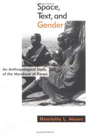 Cover of: Space, text, and gender: an anthropological study of the Marakwet of Kenya