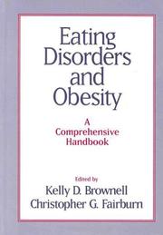Cover of: Eating disorders and obesity: a comprehensive handbook
