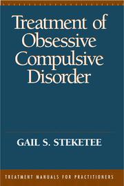 Cover of: Treatment of obsessive compulsive disorder by Gail Steketee