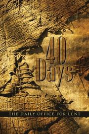 Cover of: 40 Days: The Daily Office for Lent