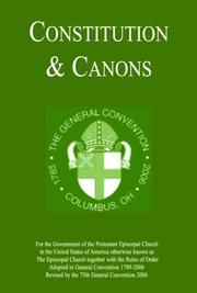 Cover of: Constitution and Canons: Together With The Rules Of Order