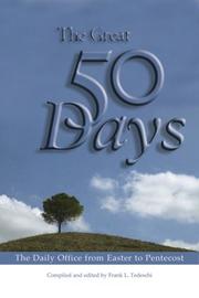 Cover of: The Great Fifty Days: The Daily Office from Easter to Pentecost