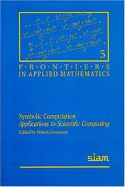 Cover of: Symbolic computation: applications to scientific computing