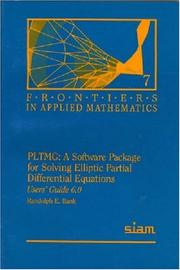 PLTMG, a software package for solving elliptic partial differential equations by Randolph E. Bank