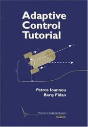 Cover of: Adaptive Control Tutorial (Advances in Design and Control) (Advances in Design and Control)