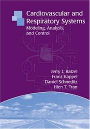 Cover of: Cardiovascular and Respiratory Systems: Modeling, Analysis, and Control (Frontiers in Applied Mathematics) (Frontiers in Applied Mathematics)