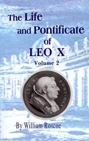Cover of: The Life and Pontificate of Leo the Tenth