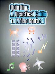 Cover of: Quieting: A Practical Guide to Noise Control