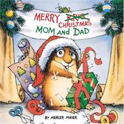 Cover of: Merry Christmas mom and dad by Mercer Mayer
