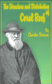 Cover of: The Structure and Distribution of Coral Reefs by Charles Darwin, Francis Darwin