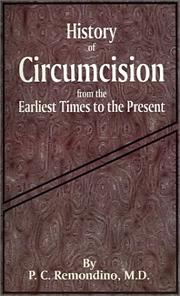Cover of: History of Circumcision by P. C., M.D. Remondino