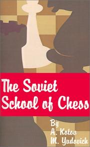 Cover of: The Soviet School of Chess by A. Kotov, M. Yudovich