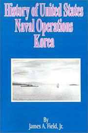 Cover of: History of United States Naval Operations by James A., Jr. Field, Ernest McNeill Eller