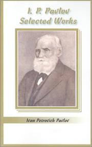 Cover of: I. P. Pavlov: Selected Works