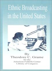 Cover of: Ethnic Broadcasting in the United States by Theodore C. Grame