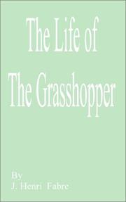 Cover of: The Life of the Grasshopper by Jean-Henri Fabre