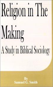 Cover of: Religion in the Making by Samuel G. Smith
