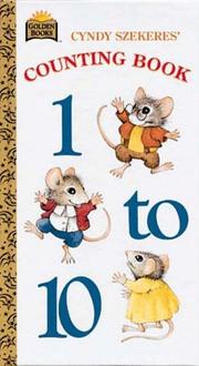 Cover of: Cyndy Szekeres' Counting book 1 to 10.