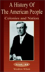 Cover of: A History of the American People by Woodrow Wilson