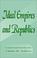 Cover of: Ideal Empires and Republics