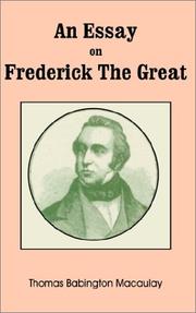 Cover of: An Essay on Frederick the Great