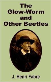 Cover of: The Glow-Worm and Other Beetles