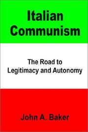 Italian Communism by John A. Baker