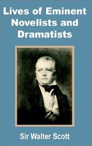Cover of: Lives of Eminent Novelists and Dramatists by Sir Walter Scott