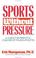 Cover of: Sports without pressure