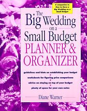 Cover of: The big wedding on a small budget planner & organizer by Diane Warner