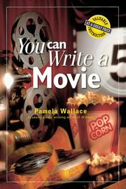 Cover of: You can write a movie by Pamela Wallace