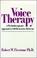 Cover of: Voice therapy