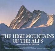 Cover of: The high mountains of the Alps by Helmut Dumler