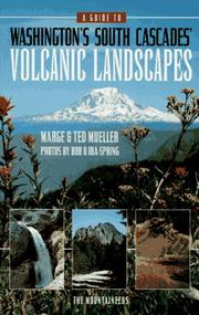 Cover of: A guide to Washington's South Cascades' volcanic landscapes