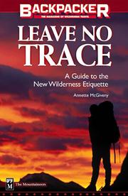 Cover of: Leave no trace: a practical guide to the new wilderness ethic