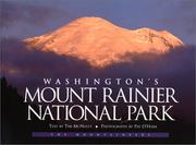 Cover of: Washington's Mount Rainier National Park: A Centennial Celebration