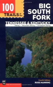 Cover of: 100 trails of the Big South Fork: Tennessee and Kentucky