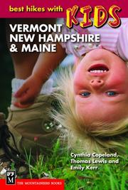 Cover of: Vermont, New Hampshire, & Maine (Best Hikes With Kids)