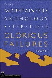 Cover of: Glorious Failures (The Mountaineers Anthology Series, V. 1)