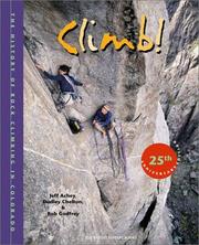 Cover of: Climb! The History of Rock Climbing in Colorado