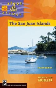 Cover of: The San Juan Islands (Afoot & Afloat) by Marge Mueller, Ted Mueller