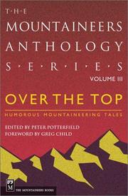 Cover of: Over the Top:  Humorous Mountaineering Tales (Mountaineers Anthology)