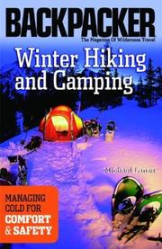 Cover of: Winter Hiking & Camping: Managing Cold for Comfort & Safety (Backpacker)