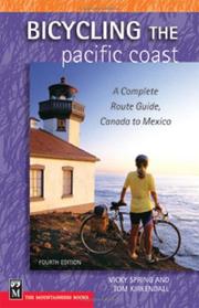 Cover of: Bicycling the Pacific Coast: a complete route guide, Canada to Mexico