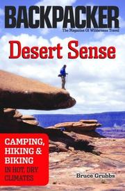 Cover of: Desert Sense: Camping, Hiking & biking in Hot, Dry Climates (Backpacker Magazine)