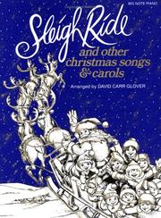 Cover of: Sleigh Ride and Other Christmas Songs & Carols | David Carr Glover