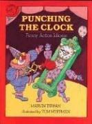 Cover of: Punching the clock: funny action idioms