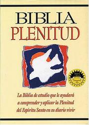 Biblia Plenitud Biblia Plenitud by Grupo Nelson