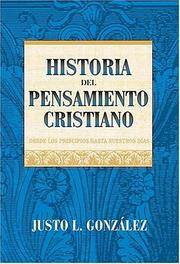 Cover of: Historia Del Pensamiento Cristiano 3 Tomos En 1 by Justo L. González, Warren Wiersve