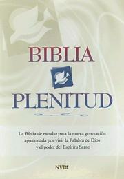 Cover of: Biblia Plenitud - NVI by Grupo Nelson